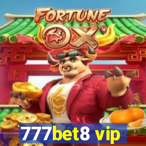 777bet8 vip